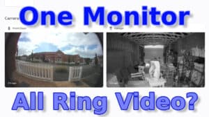 YouTube thumbnail for my "watching all your Ring feeds in 1 monitor" video.