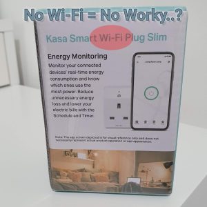 A Kasa Smart Plug box with the text no wifi equals no worky
