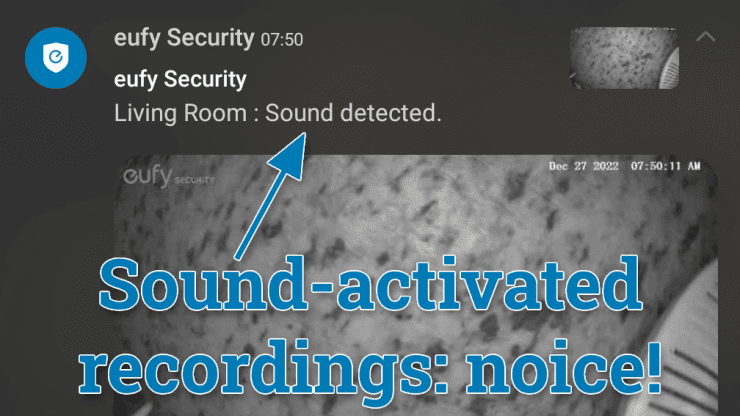 Eufy cameras can be activated by sound