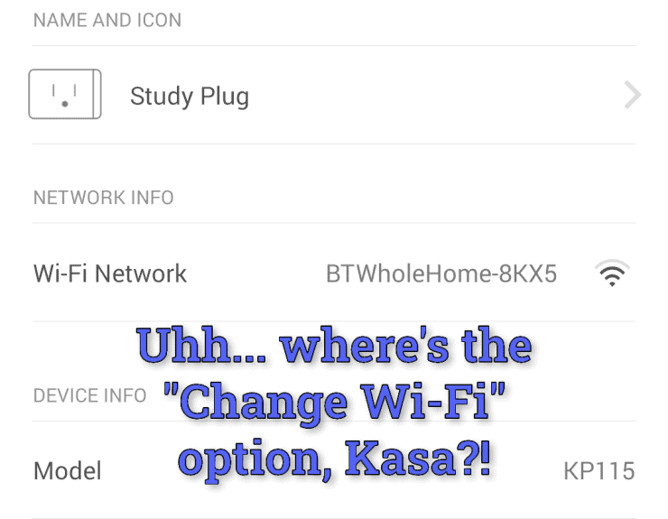 A screenshot from the Kasa app asking where the Change WiFi option is
