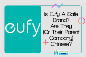 Is eufy a safe brand