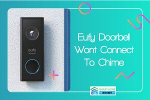 eufy doorbell cant connect