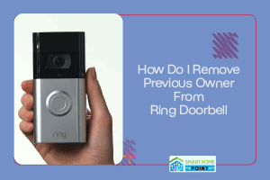 how do i remove previous owner from ring doorbell